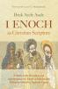 1 Enoch as Christian Scripture: A Study in the Reception and Appropriation of 1 Enoch in Jude and the Ethiopian Orthodox Tewahǝdo Canon