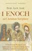 1 Enoch as Christian Scripture: A Study in the Reception and Appropriation of 1 Enoch in Jude and the Ethiopian Orthodox Tewahǝdo Canon