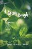 A Green Bough: Poems For Renewal