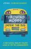 Throwing Moses under the Bus: A High School English Teacher Looks at the Ten Commandments