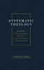 Systematic Theology Volume One: Prolegomena Theology Anthropology Christology