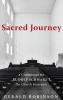 Sacred Journey: A Companion for Rudolf Schwarz's the Church Incarnate