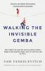 Walking the Invisible Gemba: Discover the Hidden Link Between Communication and Quality