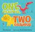 One-osaurus, Two-osaurus