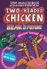 Two-Headed Chicken: Beak to the Future