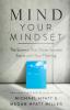 Mind Your Mindset