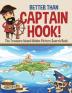 Better Than Captain Hook! The Treasure Island Hidden Picture Search Book