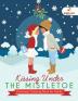 Kissing Under The Mistletoe - Christmas Coloring Book for Adults