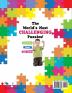 The World's Most Challenging Puzzles! Activity Book for Kids