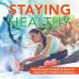 Staying Healthy Improving Length and Quality of Human Life Science Grade 7 Children's Health Books