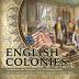 English Colonies Establishment and Expansion U.S. Revolutionary Period Fourth Grade Social Studies Children's Geography & Cultures Books