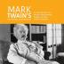 Mark Twain's Youthful Adventures US Author with the Wildest Imagination Biography 6th Grade Children's Biographies