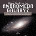 Where Can I See the Andromeda Galaxy? Guide to Space Science Grade 3 Children's Astronomy & Space Books