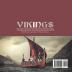 Vikings: History's Greatest Ship Builders and Seafarers World History Book Grade 3 Children's History