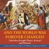 And the World Was Forever Changed: Columbus Brought Plants Animals and Diseases Lessons of History Grade 3 Children's Exploration Books