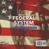 What Is a Federal System of Government? Systems of Government Grade 4 Children's Government Books