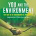 You and The Environment: The How's of Environmental Protection Ecology Books Grade 3 Children's Environment Books