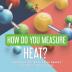 How Do You Measure Heat? Changes in Matter & Energy Grade 4 Children's Physics Books