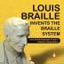 Louis Braille Invents the Braille System Louis Braille Biography Grade 5 Children's Biographies