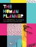 The Human Planner: 2021 Monthly Planner for Teens Who Plan Everything