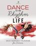 Dance to the Rhythm of Life: 2023 Monthly Planner for Dancers