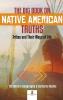 The Big Book on Native American Truths: Tribes and Their Ways of Life Children's Geography & Cultures Books