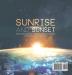 Sunrise and Sunset Effects of Planetary Motion Space Science Book for 3rd Grade Children's Astronomy & Space Books