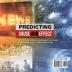 Predicting Cause and Effect: Understanding How Current Events Impact the Future Media and the World Grade 4 Children's Reference Books