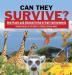 Can They Survive?: How Plants and Animals Thrive In Their Environments Biology Diversity of Life Grade 4 Children's Biology Books