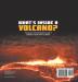 What's Inside a Volcano? Volcanoes and Earthquakes Grade 5 Children's Earth Sciences Books