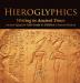 Hieroglyphics: Writing in Ancient Times Ancient Egypt for Kids Grade 4 Children's Ancient History