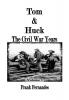 Tom & Huck: The Civil War Years: 1