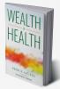 Wealth of Health