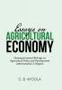 Essays on Agricultural Economy: Nonexperimental Writings on Agricultural Policy and Development Administration in Nigeria