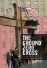 The Ground Zero Cross