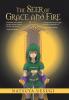 The Seer of Grace and Fire