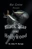 Black Star over Hollywood