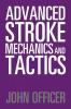 Advanced Stroke Mechanics and Tactics