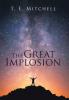 The Great Implosion