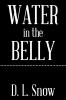 Water in the Belly