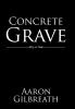 Concrete Grave