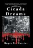 Cicada Dreams