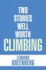 Two Stories Well Worth Climbing