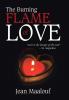 The Burning Flame of Love