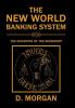 The New World Banking System: The Invention of the Microchip