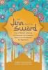 The Jinn and the Sword: A Tale of Mystery Suspense and Romance in the Sixteenth Century Court of Suleyman the Magnificent