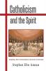 Catholicism and the Spirit