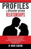 Profiles of Disaster-Prone Relationships