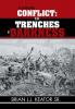 A Strong Conflict: In the Trenches of Darkness