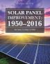 Solar Panel Improvement: 1950-2016: For Solar by Solar to Solar